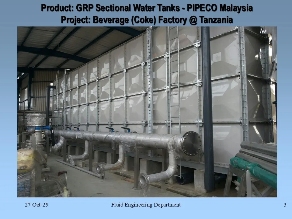 Product: GRP Sectional Water Tanks - PIPECO Malaysia                          Project: Beverage (Coke) Factory @ Tanzania
